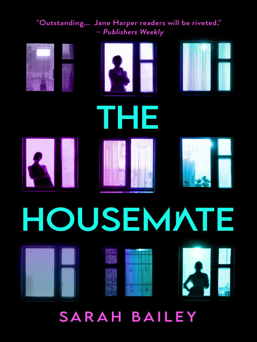 Title details for The Housemate by Sarah Bailey - Wait list